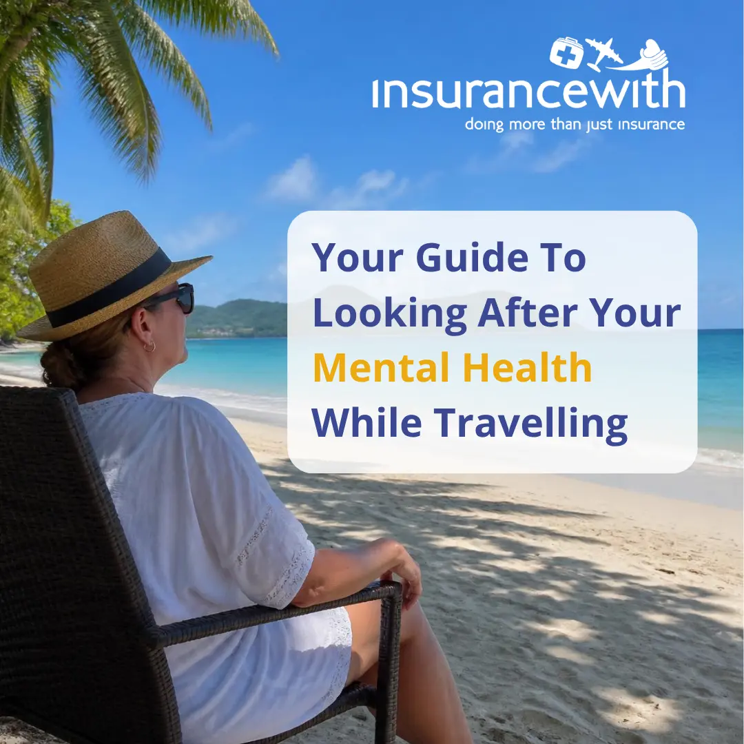 A woman in a sun hat looking out at a tropical beach, with text reading "Your Guide To Looking After Your Mental Health While Travelling".